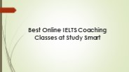 Best Online IELTS Coaching Classes at Study Smart