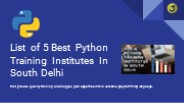 Best 5 Python Training institute in South Delhi