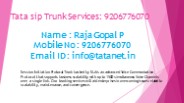 Tata Sip Trunk services: @ 9206776070.