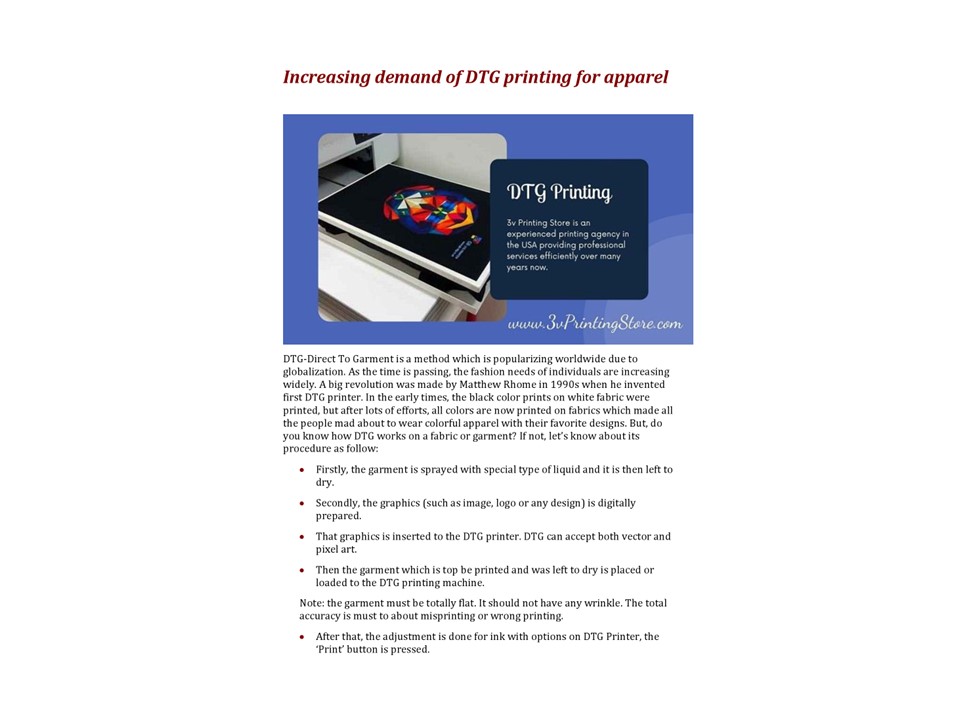 Increasing demand of DTG printing for apparel