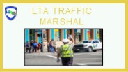 LTA Traffic Marshal