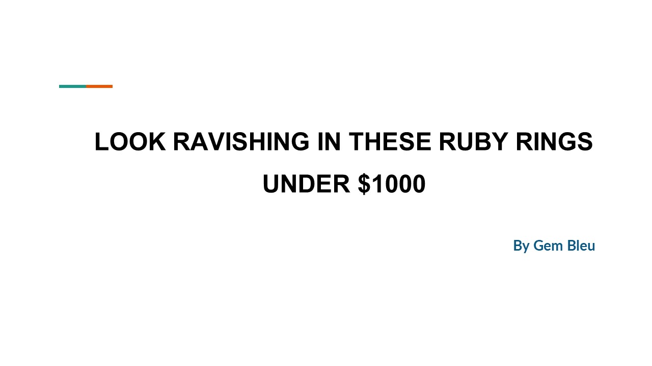 LOOK RAVISHING IN THESE RUBY RINGS UNDER $1000