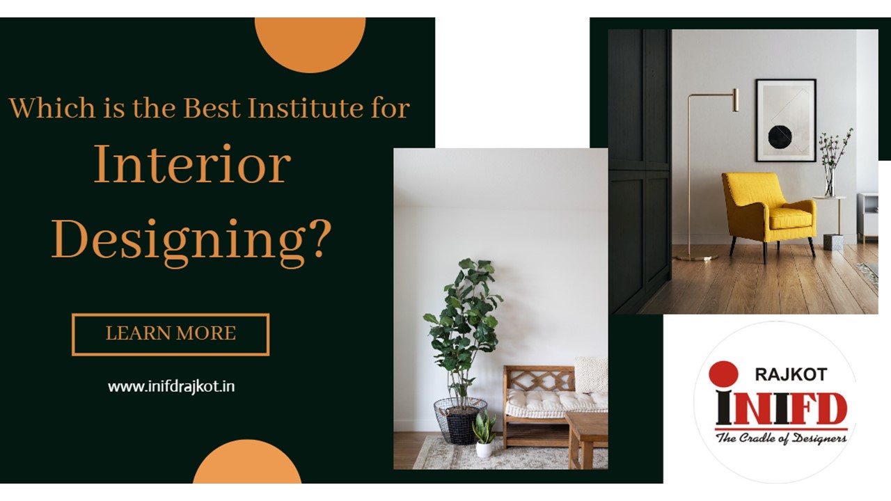 Interior Designing Institute - Interior Design Course Eligibility Criteria & Duration