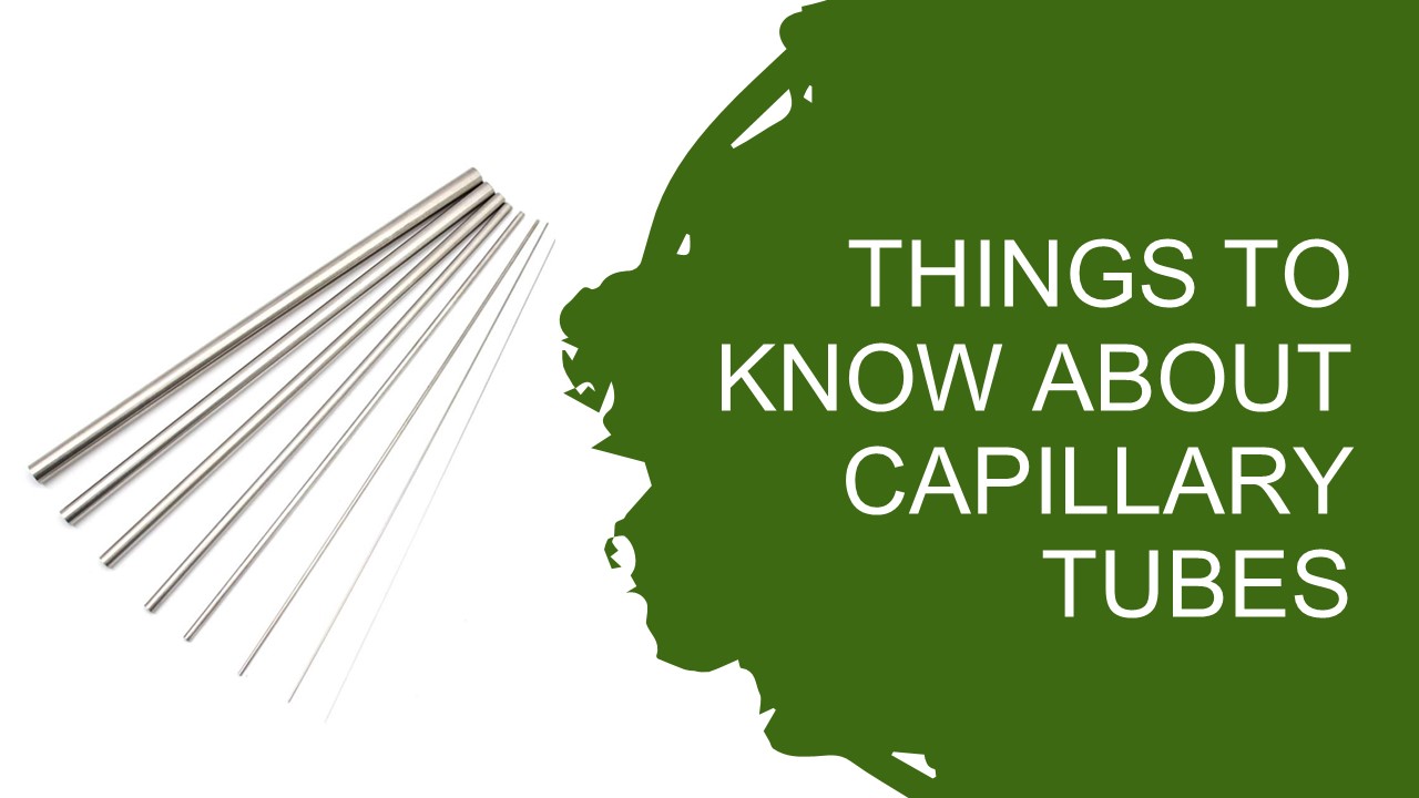 PPT Things To Know About Capillary Tubes PowerPoint presentation