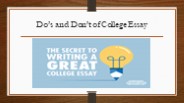 Do's and Don'ts of College Essay