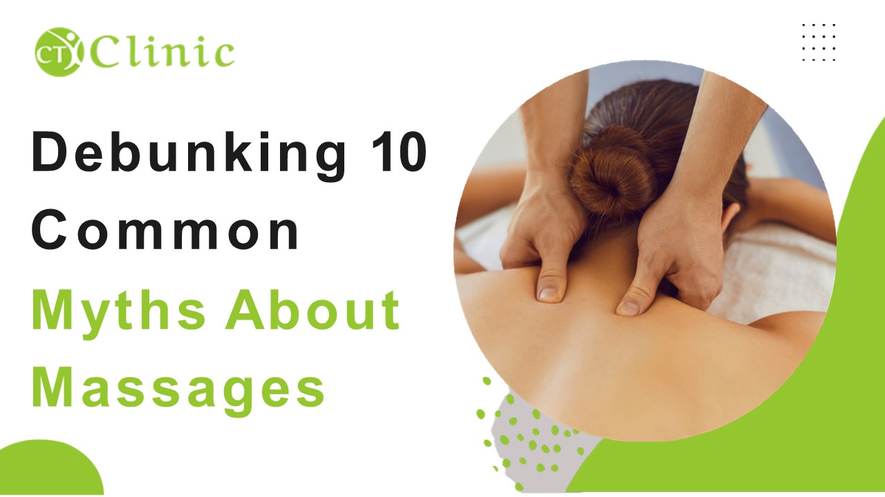 Debunking 10 Common Myths About Massages