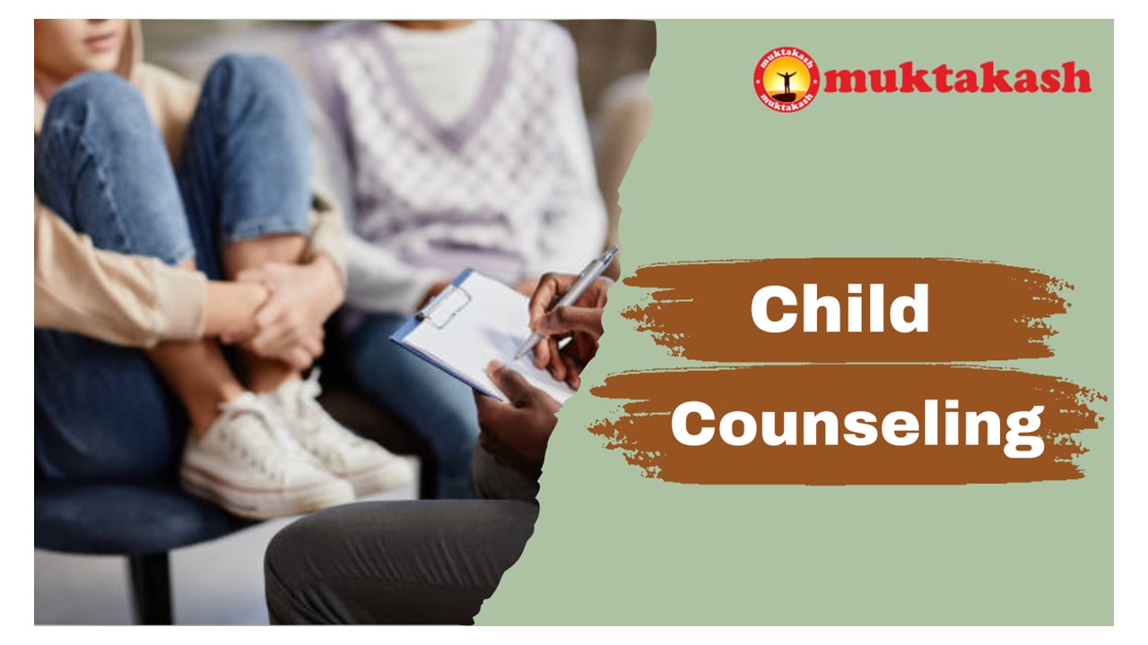 Muktakash - Best Child Counselling Center in Lucknow