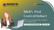 Mick’s Pest Control Hobart