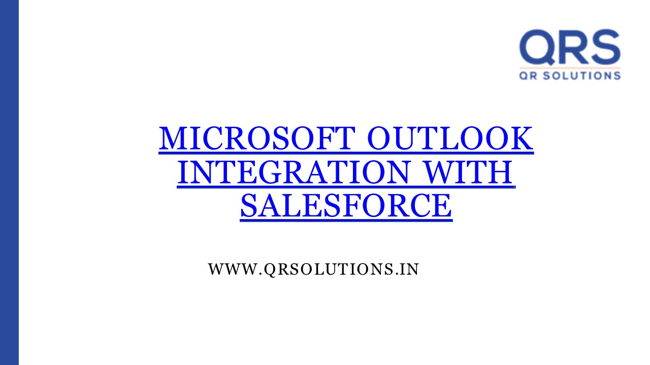 Microsoft Outlook Integration with Salesforce - QR Solutions