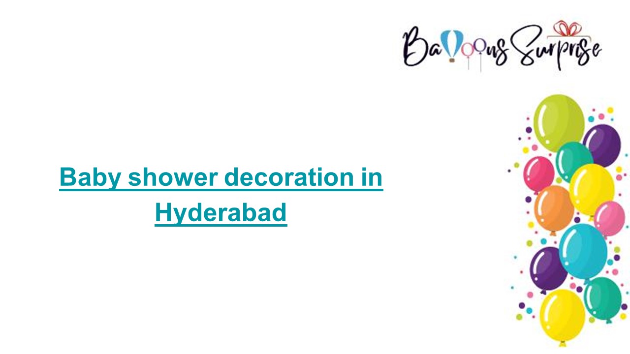 Baby shower decorations in Hyderabad