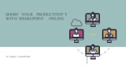 Boost Your Productivity with SharePoint Online (1)