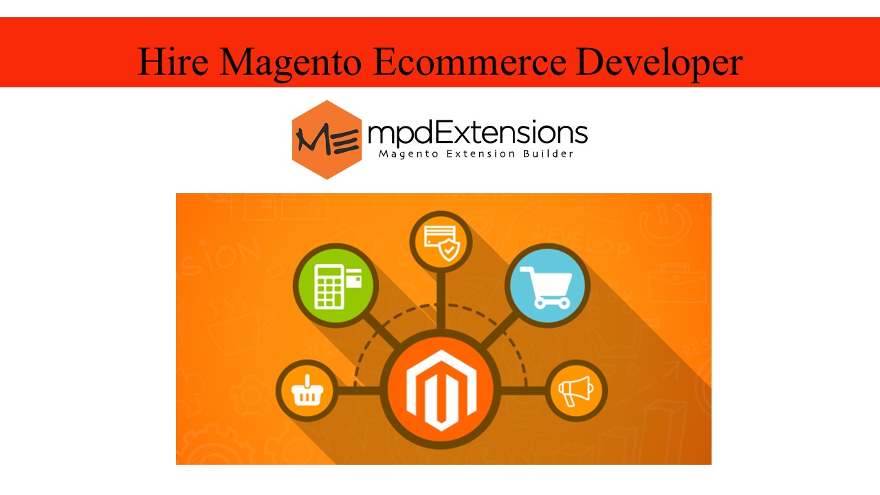 Hire Magento Ecommerce Developer