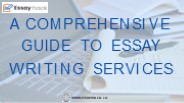 A Comprehensive Guide to Essay Writing Services