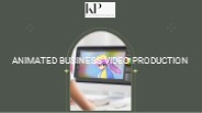 Animated Business Video Production