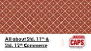 All about Std. 11th & Std. 12th Commerce