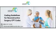 Coding Guidelines for Reconstructive Surgery CPT Codes