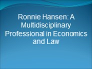 Ronnie Hansen A Multidisciplinary Professional in Economics and Law