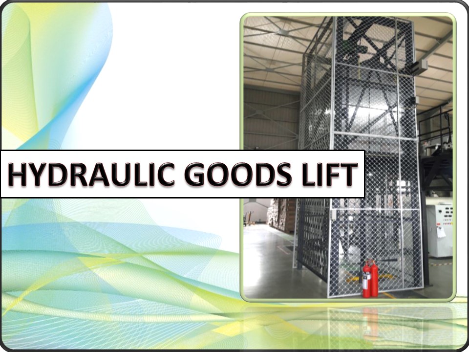 PPT Hydraulic Goods LiftChennai,Tamil Nadu,Coimbatore,Madurai,Trichy