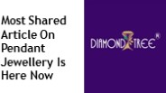 most shared article on pendant jewellery is here now