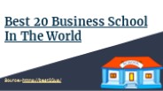 20 Best Business School In the World