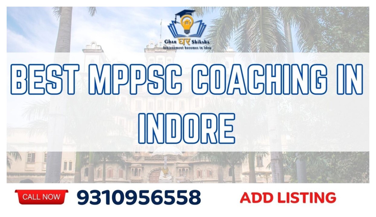 Top MPPSC Coaching In Indore