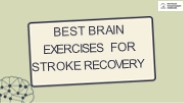 Best Brain Exercises for Stroke Recovery