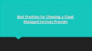 Best Practices for Choosing a Cloud-Managed Services Provider