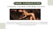 Vaser Liposuction | Vaser Liposuction Singapore