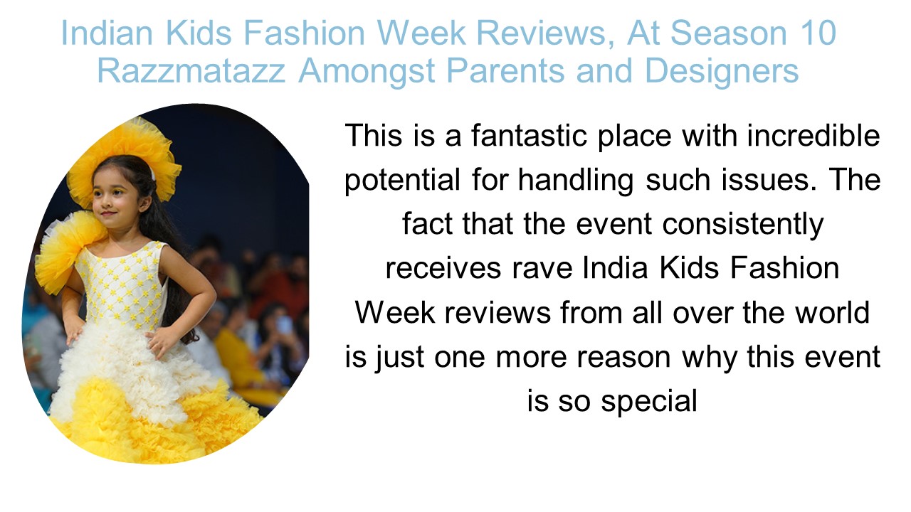 India Kids Fashion Week Reviews