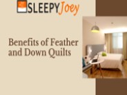 Benefits of Feather and Down Quilts