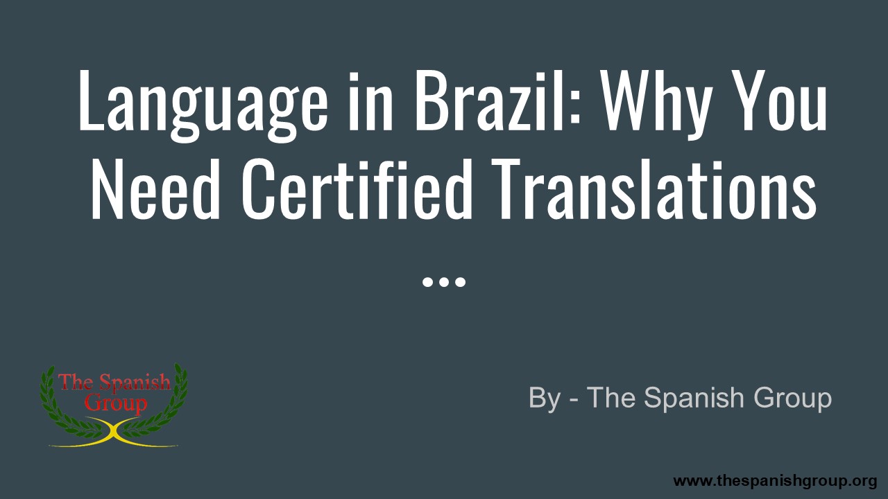 Language in Brazil - Why You Need Certified Translations
