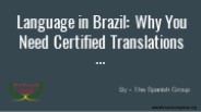 Language in Brazil - Why You Need Certified Translations