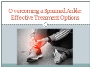 Overcoming a Sprained Ankle: Effective Treatment Options