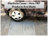 What are the methods of FRP manufacturing?