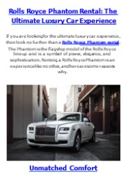 Rolls Royce Phantom Rental: The Ultimate Luxury Car Experience