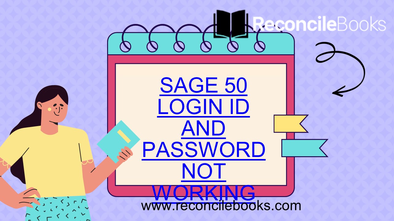 Sage 50 Username and Password Not Working