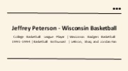 Jeffrey Peterson - Wisconsin - A Performance-driven Individual