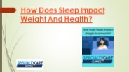 How Does Sleep Impact Weight And Health?