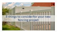 new fencing project