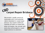 CBD Carpet Repair Brisbane