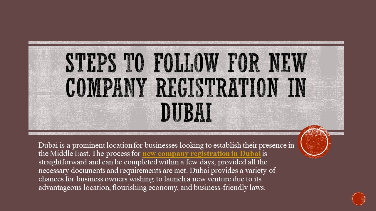 Steps to Follow for New Company Registration in Dubai