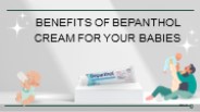 Benefits of Bepanthol Cream For Your Babies