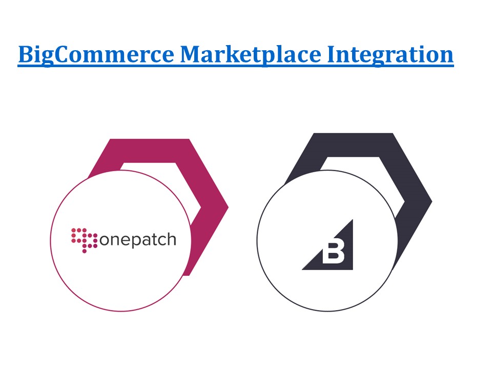 BigCommerce Multichannel Integration | BigCommerce Order and Stock Management | OnePatch