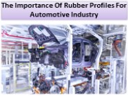 Purpose of Automotive Rubber Profiles