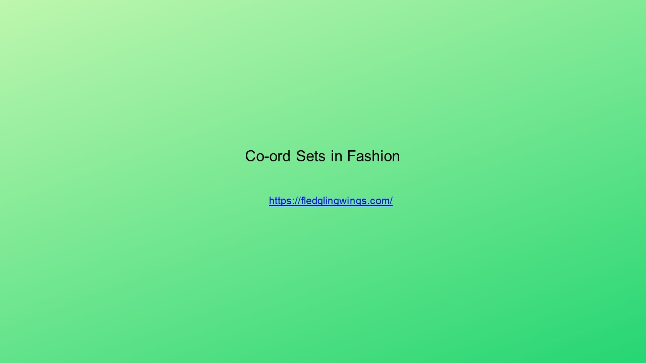 Co-ord Sets in Fashion