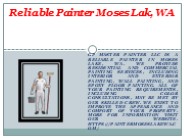 Reliable Painter Moses Lak, WA