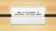 What does scrap car check report reveal?