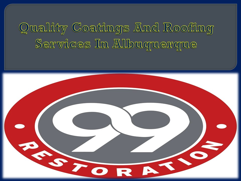 Quality Coatings And  Roofing Services In Albuquerque