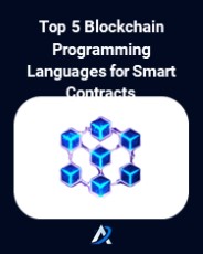 Top 5 Blockchain programming Languages for Smart Contracts