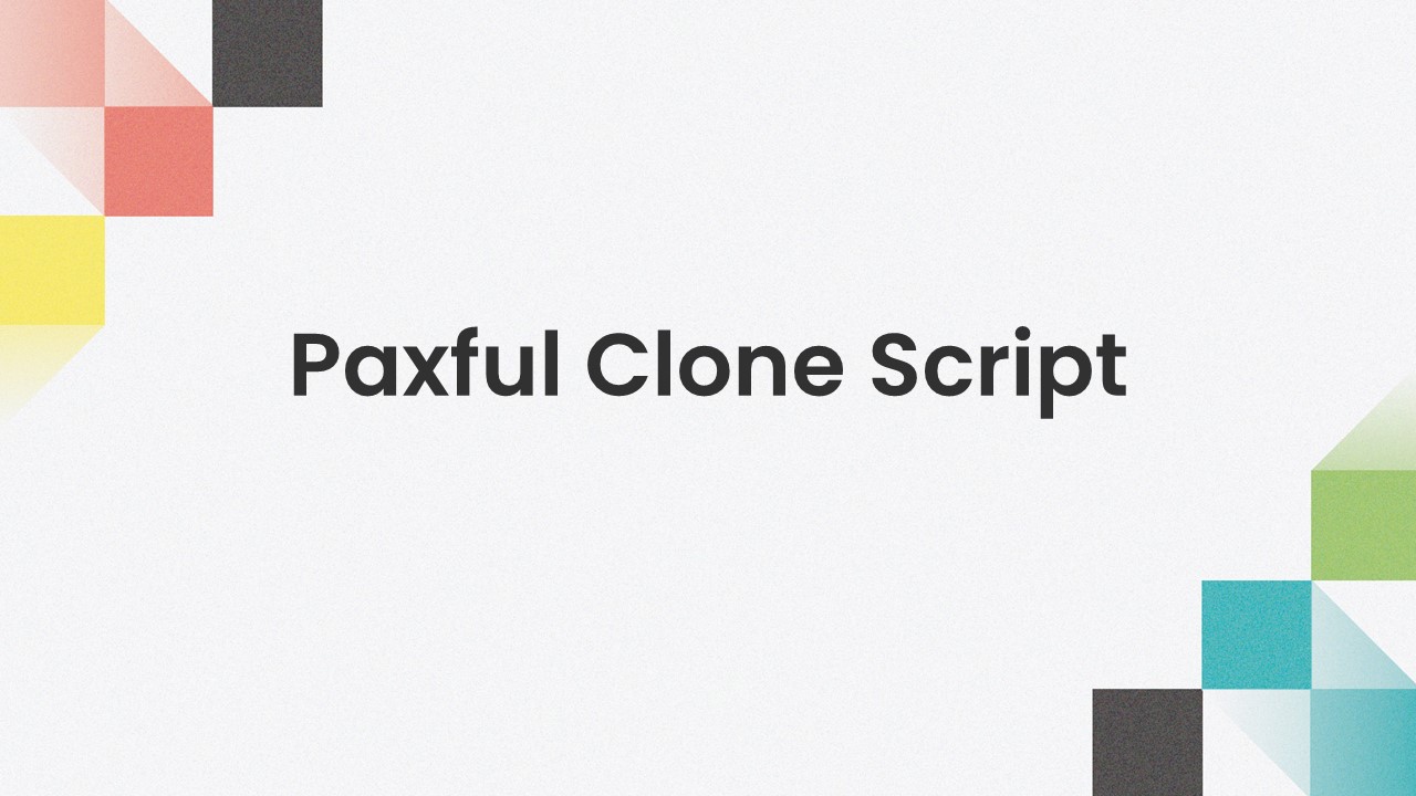 Develop Your Own Supersmart Paxful Clone App